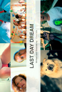Last Day Dream: A Vida em 42 Segundos - Poster / Capa / Cartaz - Oficial 1