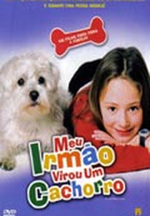 Meu Irmão Virou Um Cachorro (Mein Bruder ist ein Hund)