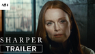 Sharper | Official Trailer HD | A24