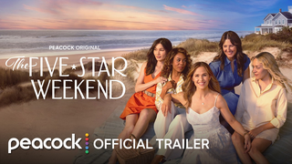 Trailer: The Five Star Weekend | Official Trailer | Peacock Original