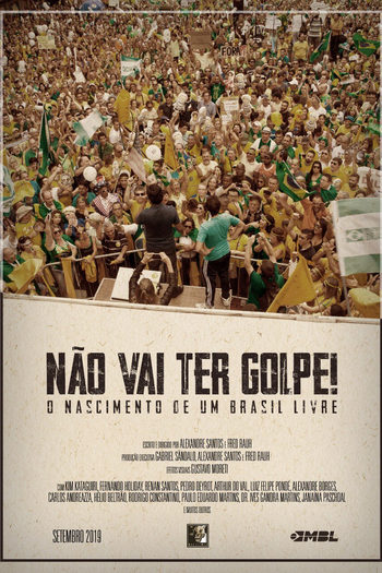  de Filme Não Vai Ter Golpe! (2019)