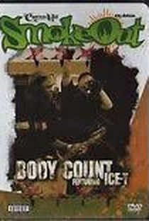 Smoke Out presents: Body Count featuring Ice T - Poster / Capa / Cartaz - Oficial 1