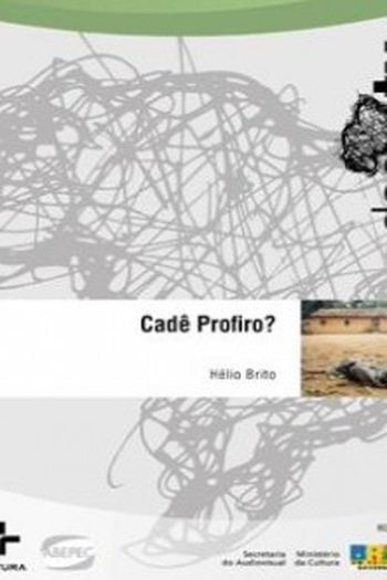 Poster de Filme Cadê Profiro? (2004)