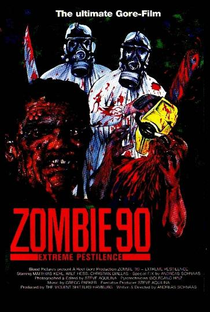 Zombie '90: Extreme Pestilence - Poster / Capa / Cartaz - Oficial 1