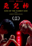 Kiss of the Rabbit God (兔兒神)