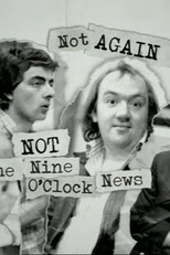 Not Again: Not the Nine O'Clock News (Not Again: Not the Nine O'Clock News)