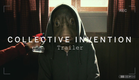 COLLECTIVE INVENTION Trailer | Festival 2015