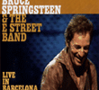 Bruce Springsteen and the e Street Band - Live In Barcelona