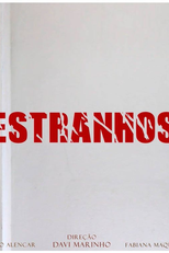 Estranhos - Curta de Davi Marinho (Estranhos)