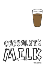 Chocolate Milk (Chocolate Milk)