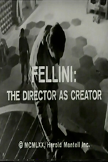 Fellini: The Director as Creator (Fellini: The Director as Creator)