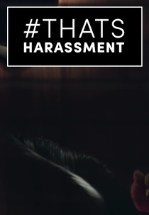 Isso é assédio (That's Harassment)
