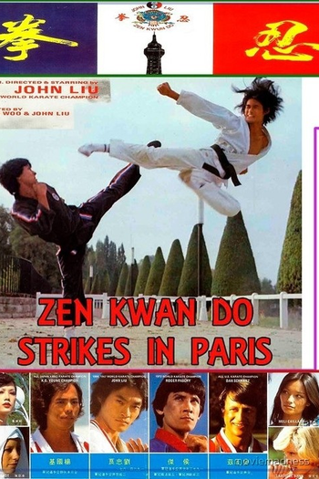  de Filme Zen Kwan do Strikes In Paris (1981)
