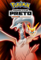 Pokémon, O Filme 14.1: Preto - Victini e Reshiram