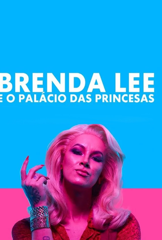 Poster 1 de Filme Brenda Lee e o Palácio das Princesas (2021)