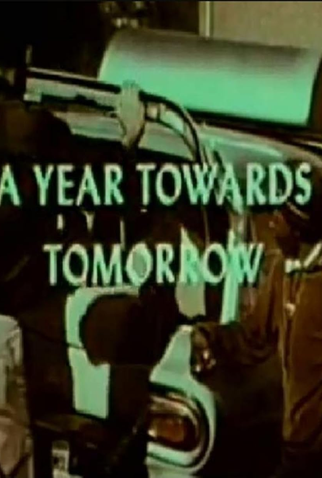 Poster 1 de Curta A Year Toward Tomorrow (1966)
