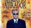 Na Mira do Atirador