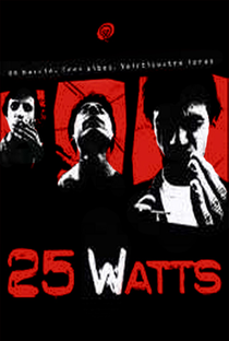 25 Watts - Poster / Capa / Cartaz - Oficial 2