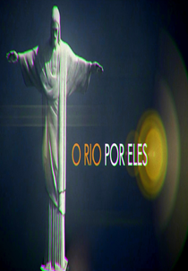 O Rio Por Eles (O Rio Por Eles)