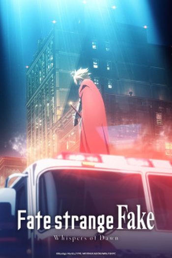  de Filme Fate/Strange Fake: Whispers of Dawn (2023)