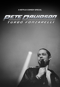 Pete Davidson: Turbo Fonzarelli (Pete Davidson: Turbo Fonzarelli)