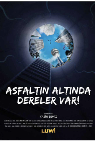 Poster 1 de Filme UNDER THE ROAD, THE RIVER! (2019)