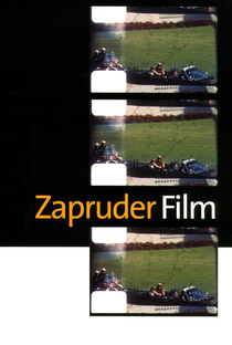 Zapruder Film of Kennedy Assassination - Poster / Capa / Cartaz - Oficial 1