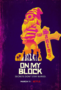 On My Block (3ª Temporada) - Poster / Capa / Cartaz - Oficial 1