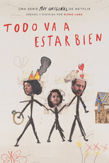 Todo va a estar bien (1ª Temporada) (Todo va a estar bien (Temporada 1))