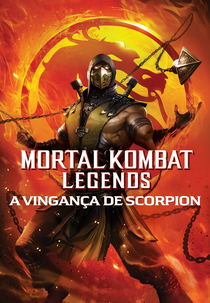 Mortal Kombat Legends: A Vingança de Scorpion (Mortal Kombat Legends: Scorpions Revenge)