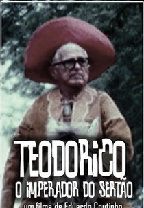 Theodorico, Imperador do Sertão (Teodorico, o Imperador do Sertão)