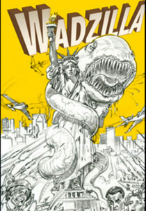 Wadzilla  (Wadzilla)