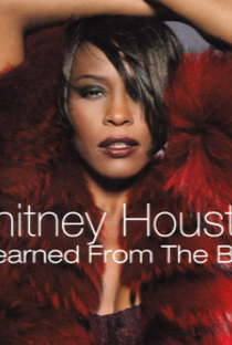 Whitney Houston: I Learned From the Best - Poster / Capa / Cartaz - Oficial 1