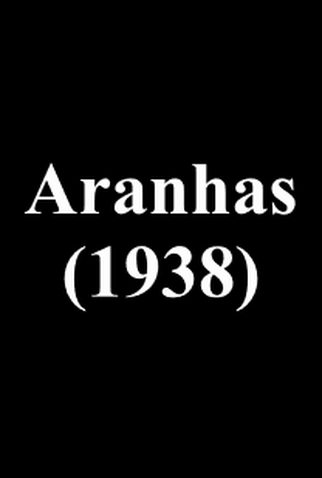 Poster 1 de Curta Aranhas (1938)