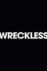 Wreckless (Wreckless)