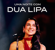 Uma Noite com Dua Lipa