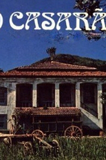 O Casarão (O Casarão)