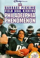 O Fenômeno da Filadélfia (The Garbage Picking Field Goal Kicking Philadelphia Phenomenon)