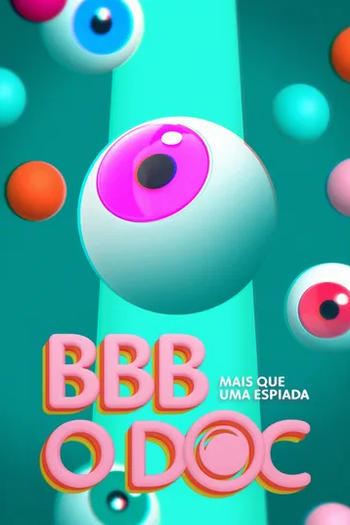Poster de Série BBB: O Documentário (2025)
