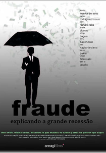 Fraude. Explicando a grande recessão (Fraude. por qué la gran recesión)