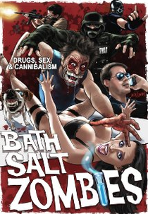 Bath Salt Zombies (Bath Salt Zombies)