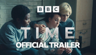 Time - Series 2 | Trailer - BBC