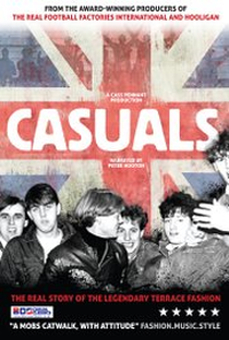 Casuals: The Story of the Legendary Terrace Fashion - Poster / Capa / Cartaz - Oficial 1