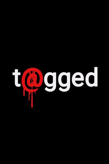 Poster de Série T@gged - (1ª Temporada) (2016)