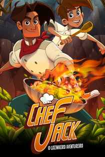 Chef Jack - O Cozinheiro Aventureiro - Poster / Capa / Cartaz - Oficial 1