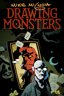 Mike Mignola: Drawing Monsters - Poster / Capa / Cartaz - Oficial 1