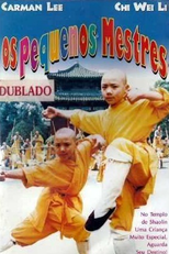 Os Pequenos Mestres (Xiao zui quan)