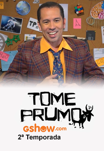 Tome Prumo (2ª Temporada) (Tome Prumo (2ª Temporada))