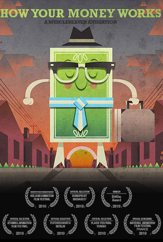 Poster 1 de Curta How Your Money Works? (2009)