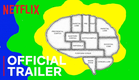 The Mind, Explained | Trailer | Netflix